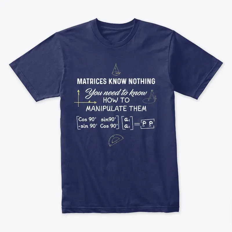 matrices know nothing one